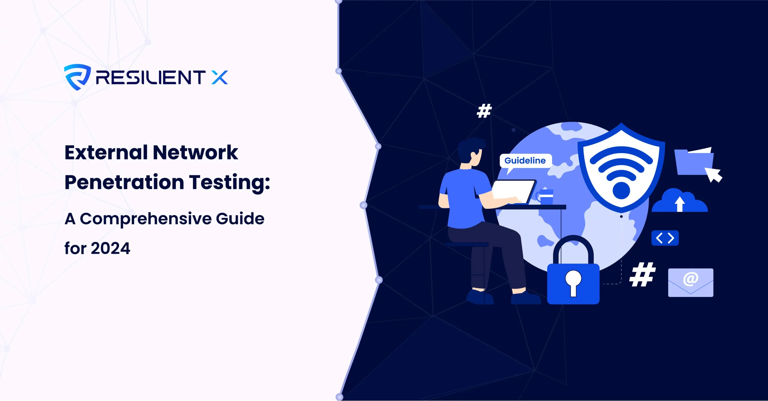 External Network Penetration Testing: A Comprehensive Guide