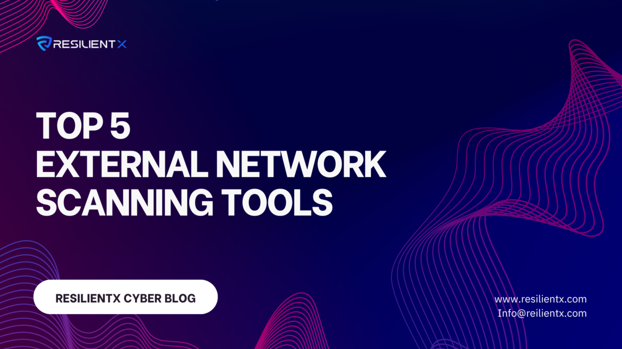 Top 5 External Network Scanning Tools