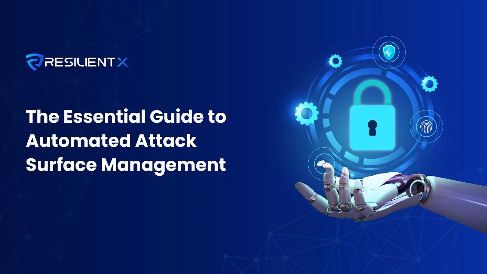 The Essential Guide to Automated Attack Surface Management